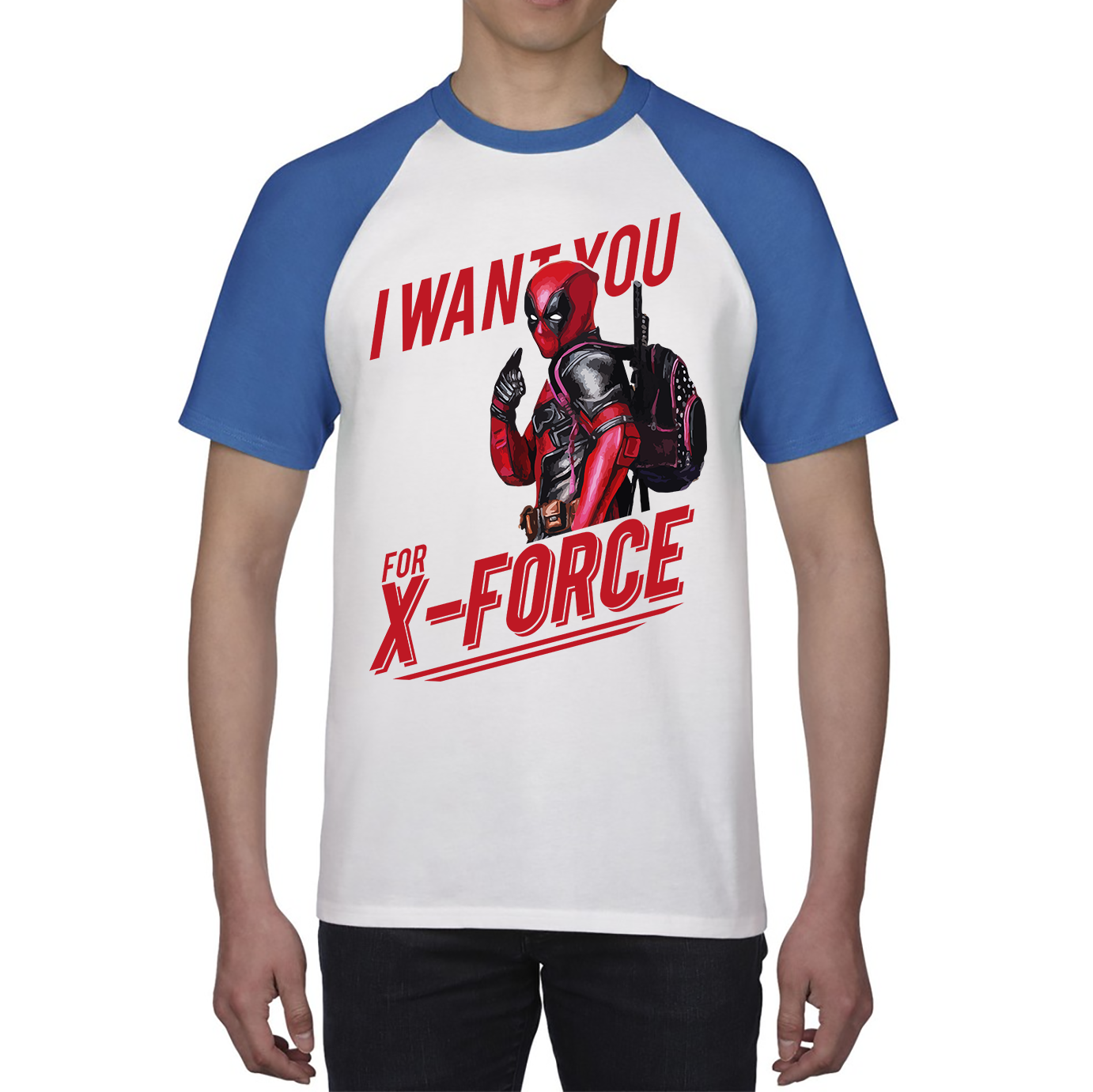I Want You For X-Force, Deadpool Inspired Baseball T Shirt