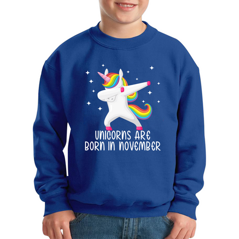 Unicorns Are Born In November Dabbing Unicorn Funny Birthday Month Novelty Slogan Kids Jumper