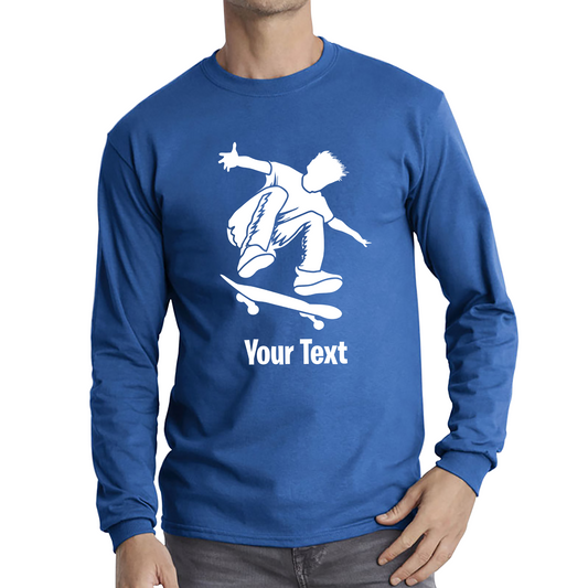 Personalised Skateboard Your Name Skater Funny Skateboarding Sport Long Sleeve T Shirt