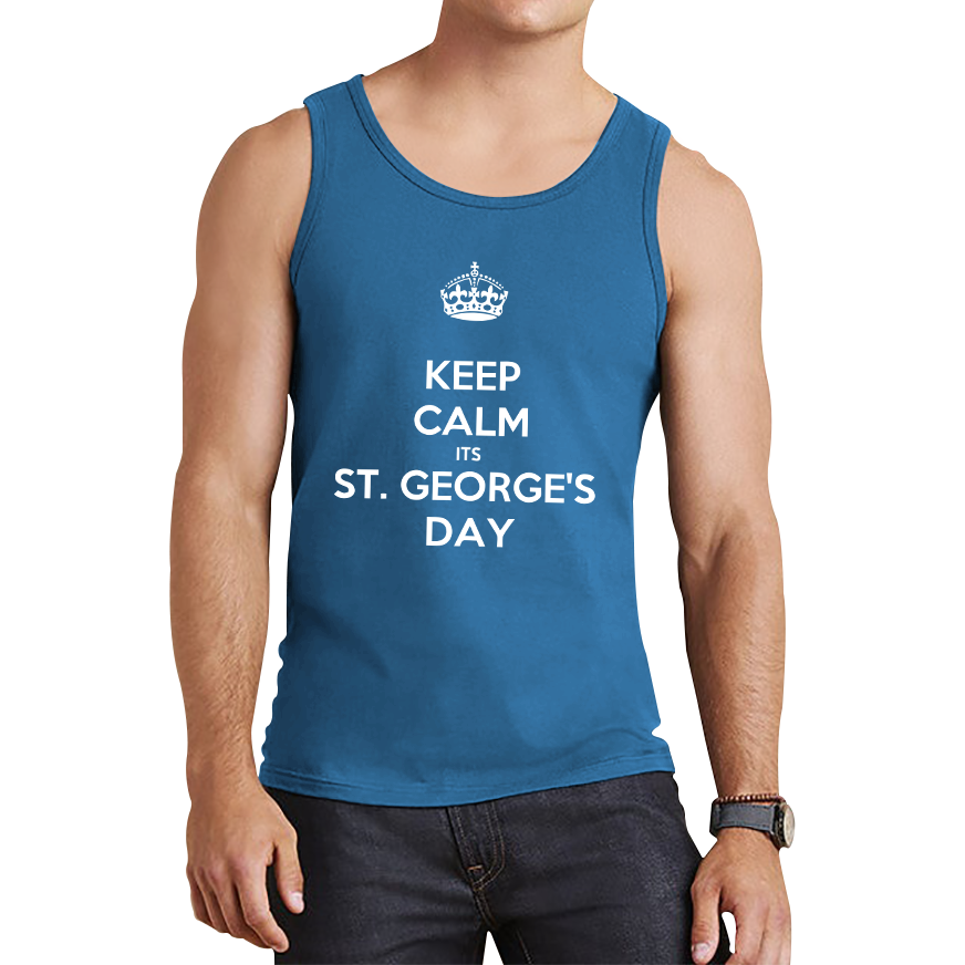 Keep Calm Its St. George's Day Tank Top