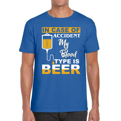 In Case Of Accident My Blood Type Is Beer Funny T Shirt