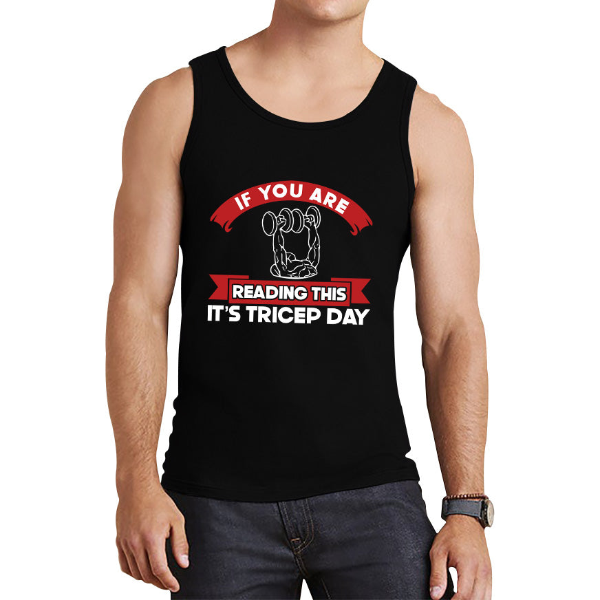 Gym Exercise Days If You Are Reading This It's Shoulder Day, Bicep Day, Tricep Day, Abs Day, Back Day, Leg Day, Chest Day Gym Workout Tank Top