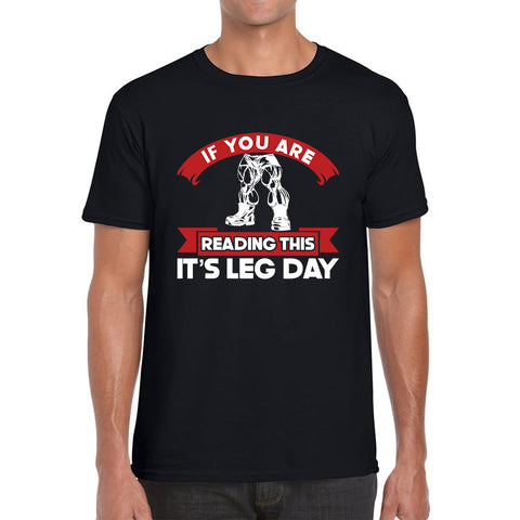 Gym Exercise Days If You Are Reading This It's Shoulder Day, Bicep Day, Tricep Day, Abs Day, Back Day, Leg Day, Chest Day Gym Workout Mens Tee Top