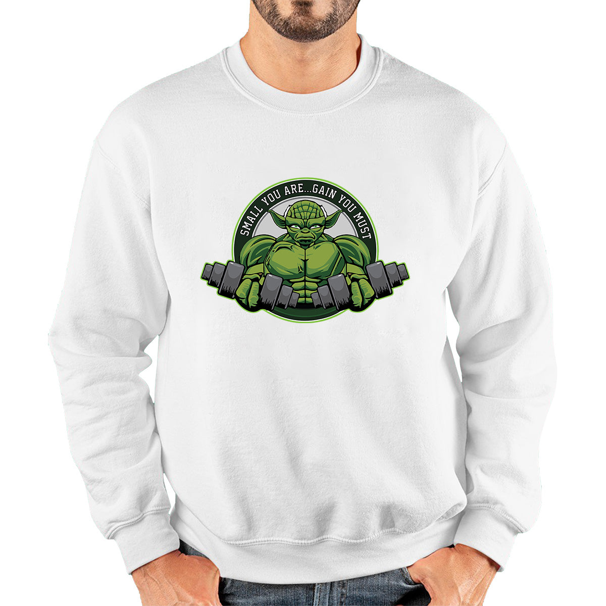 Small You Are Gain You Must Yoda Lifting  Star Wars Dagobah Gym Fitness Bodybuilding Jedi Master Star Wars Day 46th Anniversary Unisex Sweatshirt
