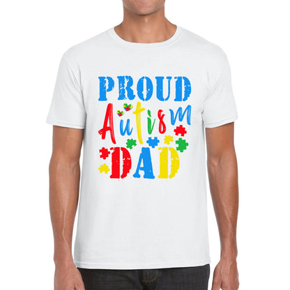 Proud Autism Dad Autism Awareness Month Autism Support Proud Dad Autism Acceptance Mens Tee Top