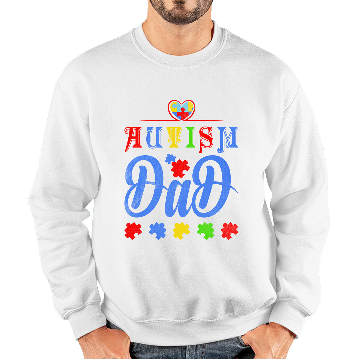Autism Dad Autism Awareness Month Autism Support Proud Dad Autism Acceptance Puzzle Piece Unisex Sweatshirt