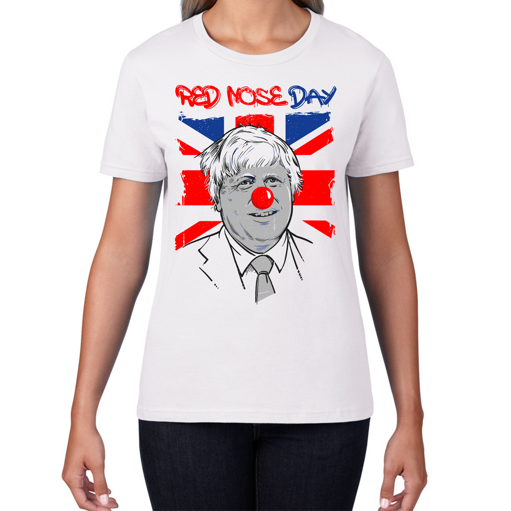 Red Nose Day PM Boris Johnson Ladies T Shirt. 50% Goes To Charity