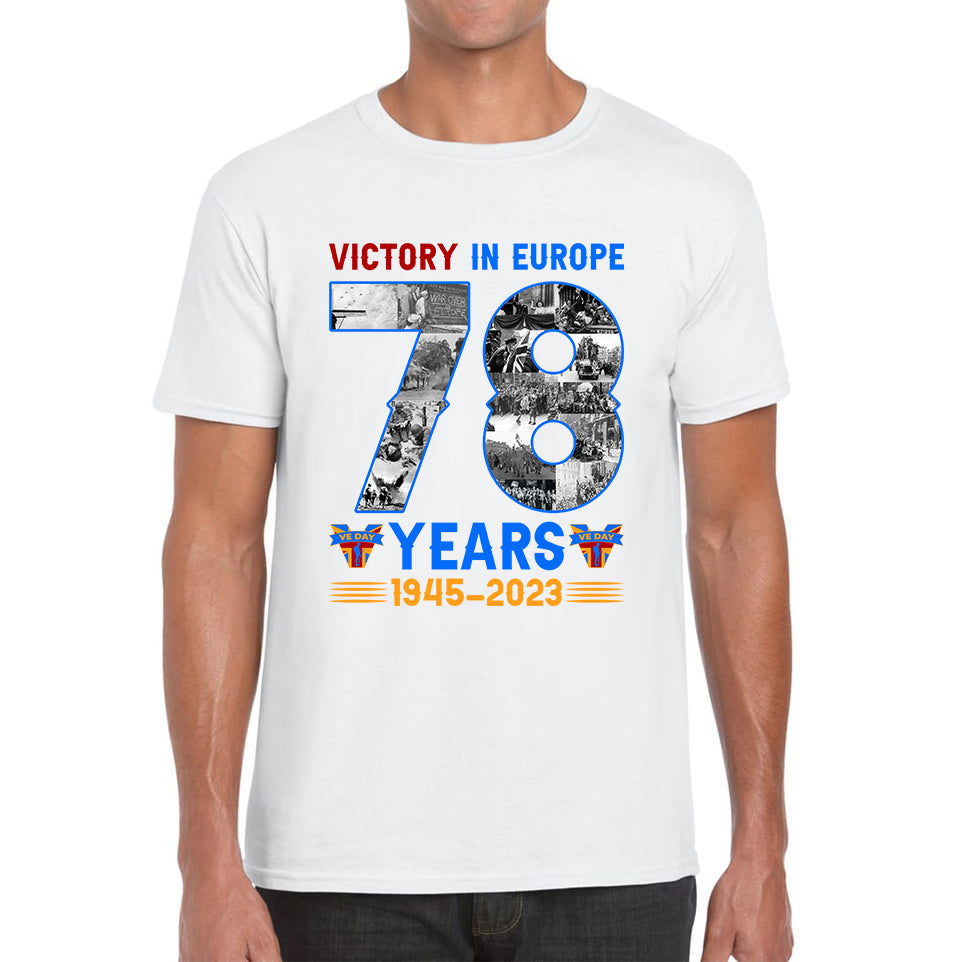 Victory In Europe 78 Years 1945-2023 VE Day Remembrance Day British Veterans UK Victory Day 78th Anniversary Patriotism Mens Tee Top