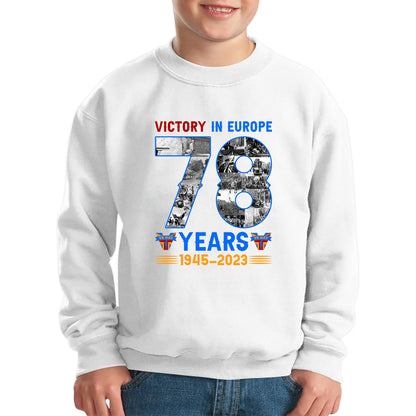 Victory In Europe 78 Years 1945-2023 VE Day Remembrance Day British Veterans UK Victory Day 78th Anniversary Patriotism Kids Jumper