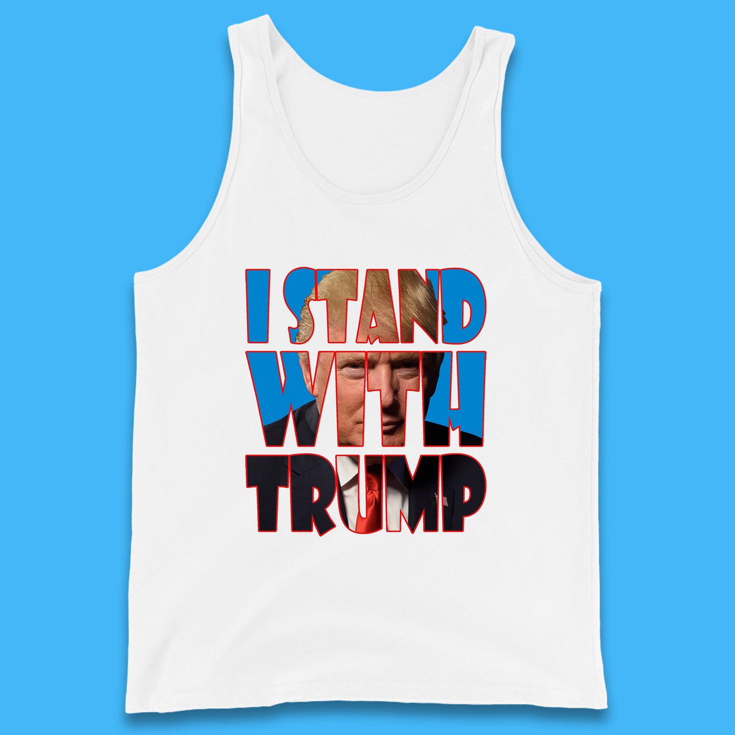 I Stand With Trump Free President Trump Make America Great Again American politician Tank Top