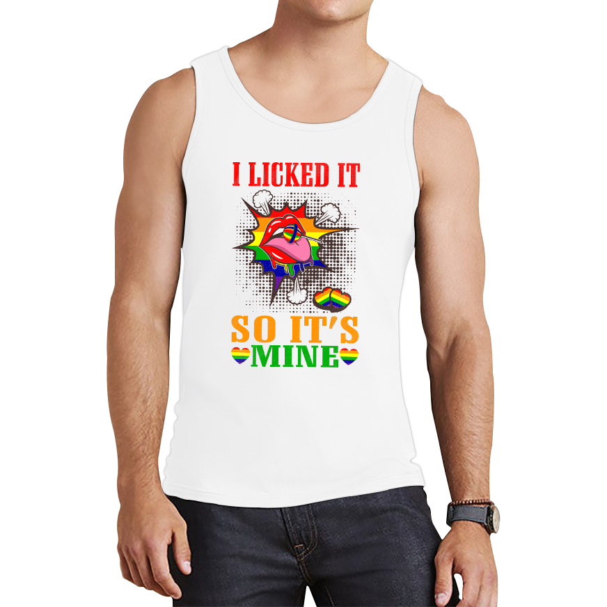 I Licked It So It's Mine LGBT Vest Funny Lesbians Gay Pride Rainbow Colours Tank Top