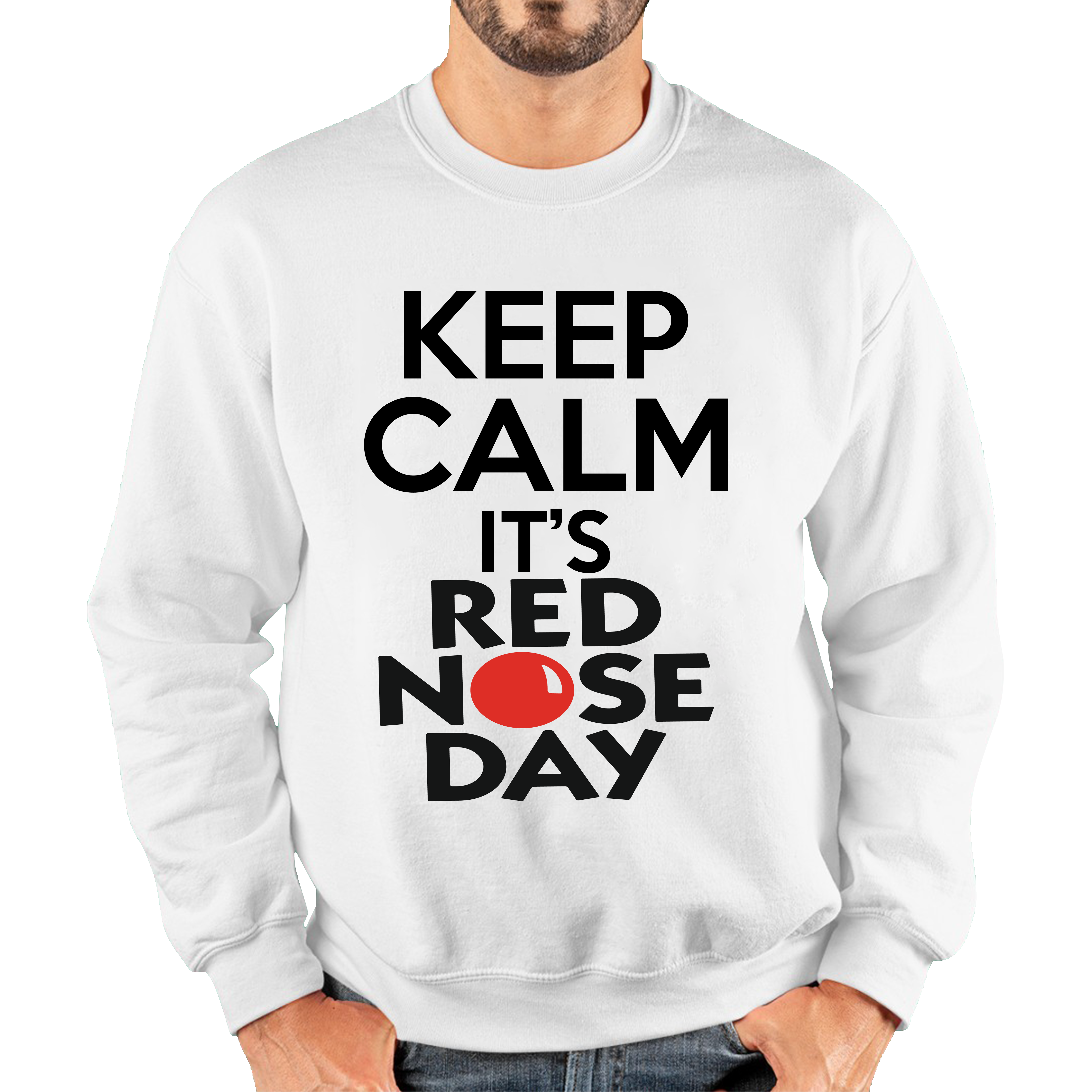 Keep Calm It's Red Nose Day Adult Sweatshirt. 50% Goes To Charity