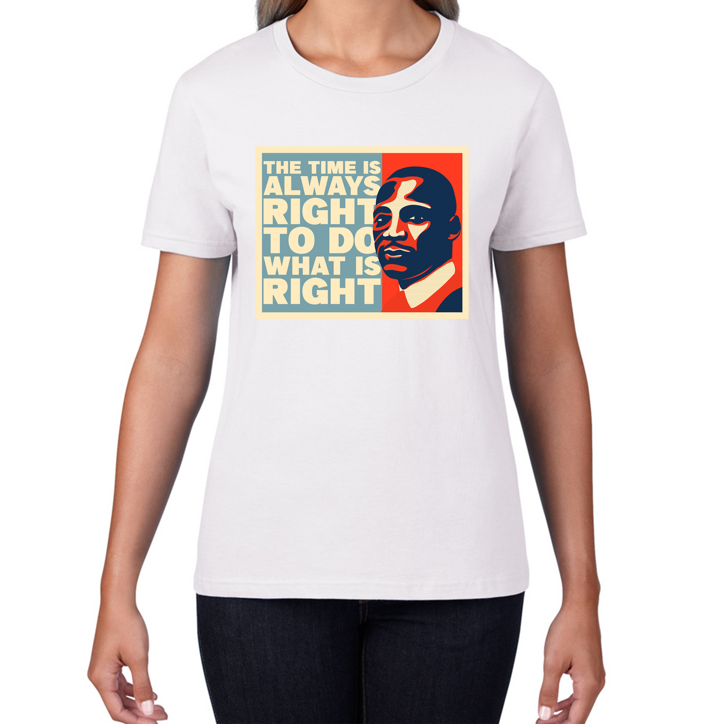 The Time Is Always Right To Do What Is Right Juneteenth Mlk Quote Black History Month Womens Tee Top