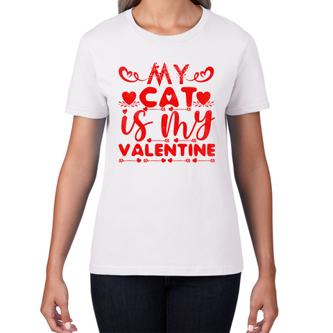 My Cat Is My Valentine Cat Lover Funny Valentine's Day Animal Lovers Womens Tee Top