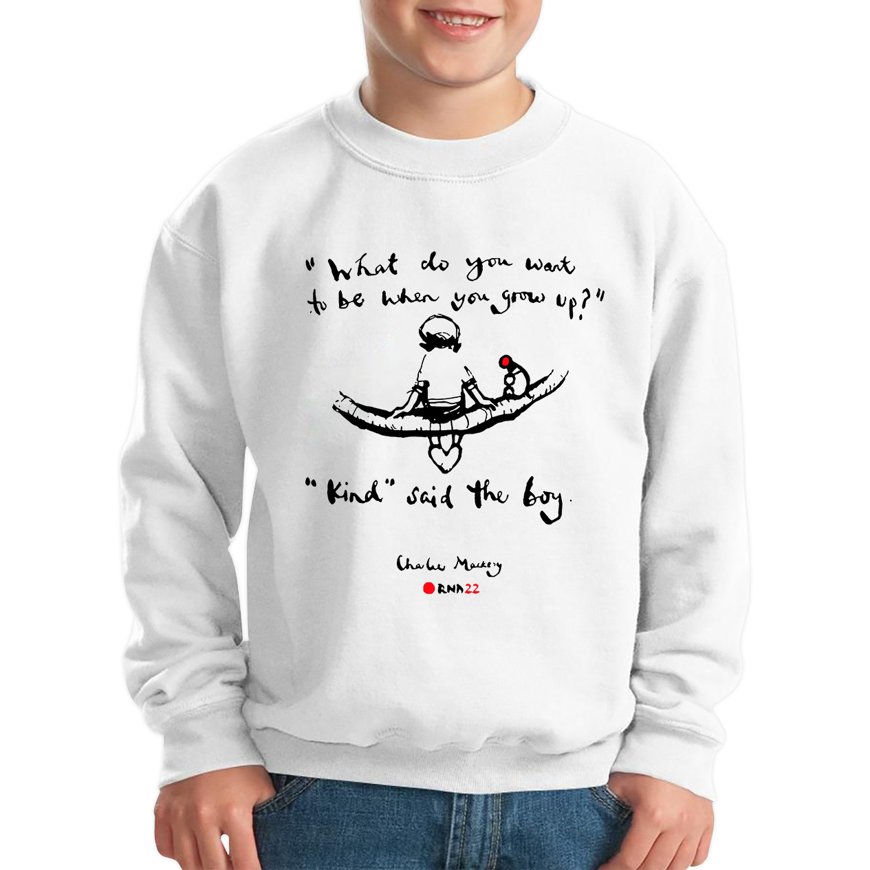 What Do You Want To Be When You Grow Up Sweatshirt