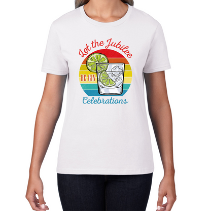 Let The Jubilee Be Gin Celebration Funny T Shirt