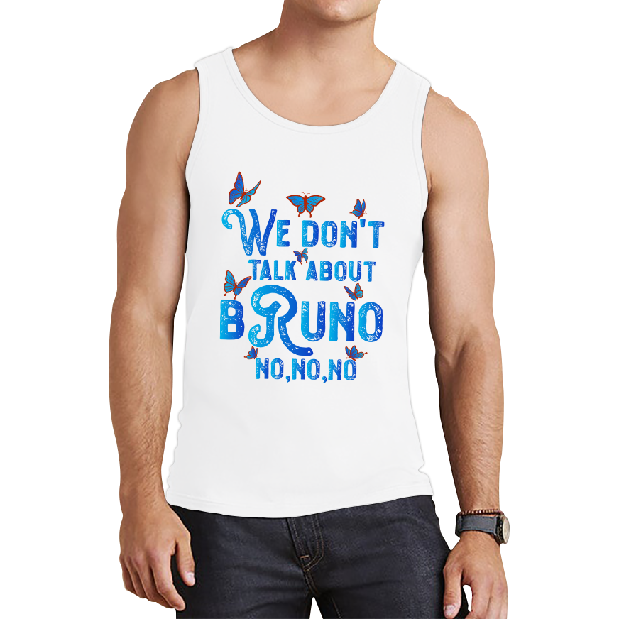 We Don't Talk About Bruno No No No Encanto Cartoon Movie Tank Top