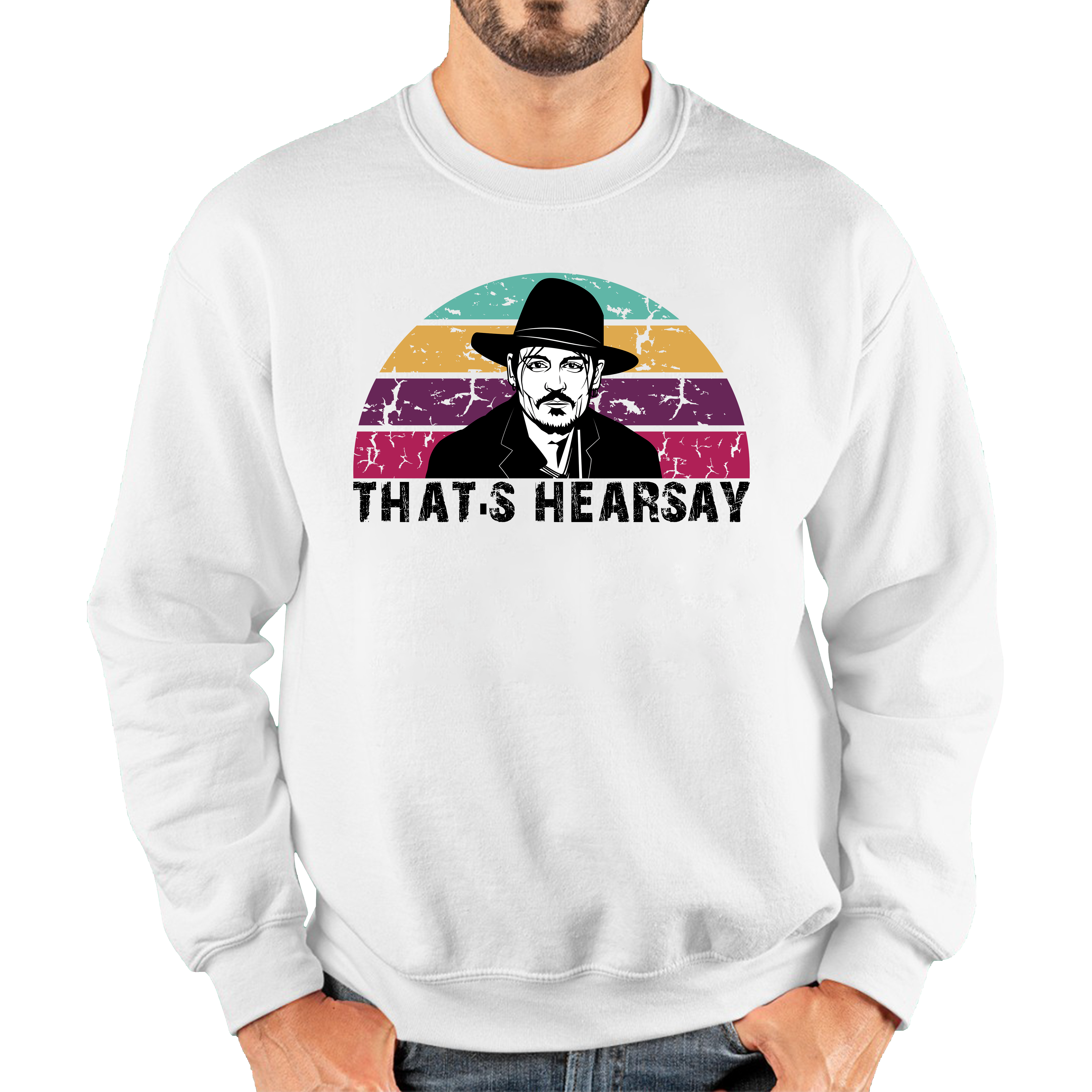 That's Hearsay Vintage Jumper Justice For Johnny Depp Stand Support Him Unisex Sweatshirt