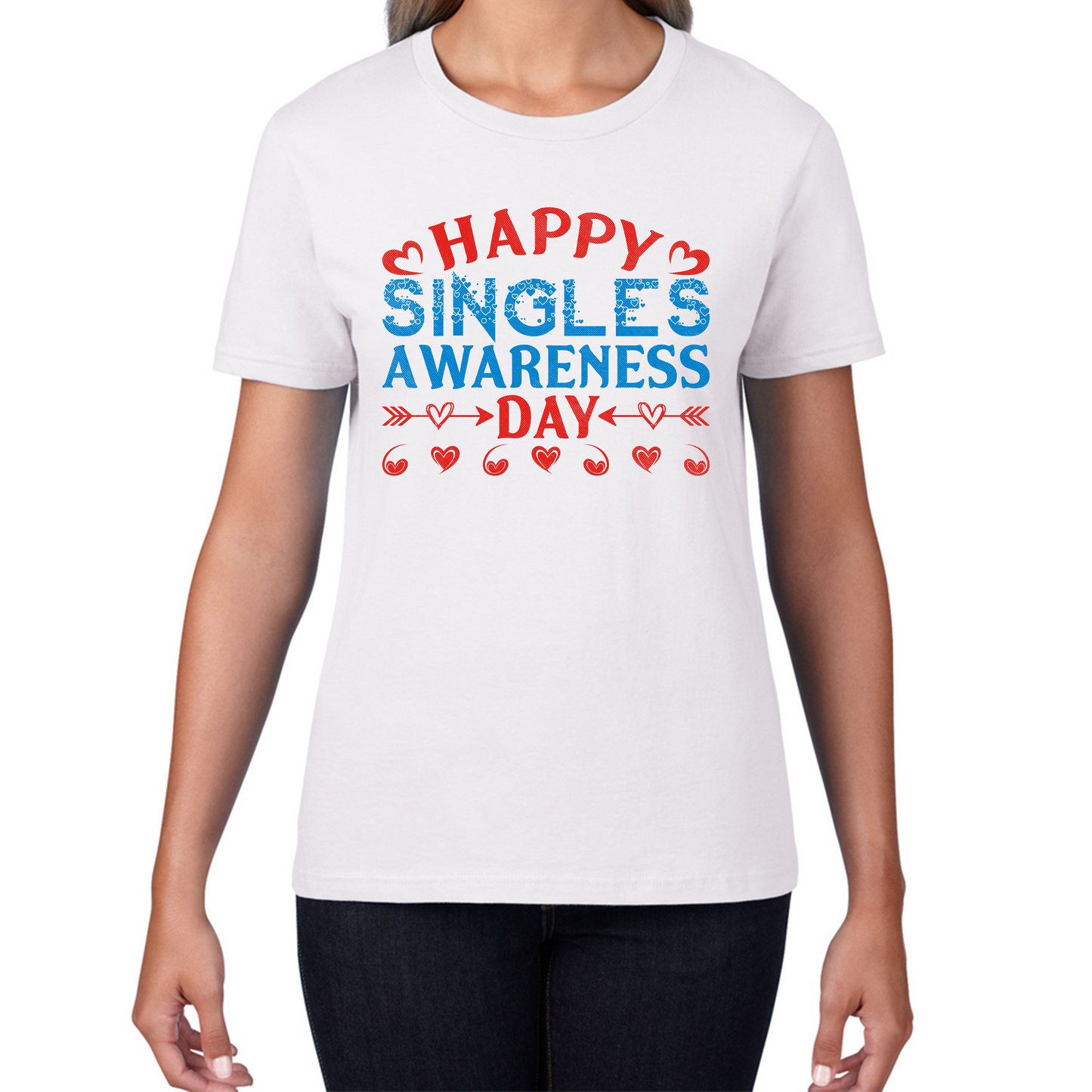Happy Singles Awareness Day Funny Anti Valentine, Happy Valentine's Day Galentines Day Womens Tee Top