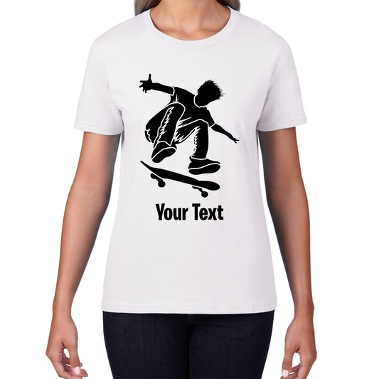 Personalised Skateboard Your Name Skater Funny Skateboarding Sport Womens Tee Top