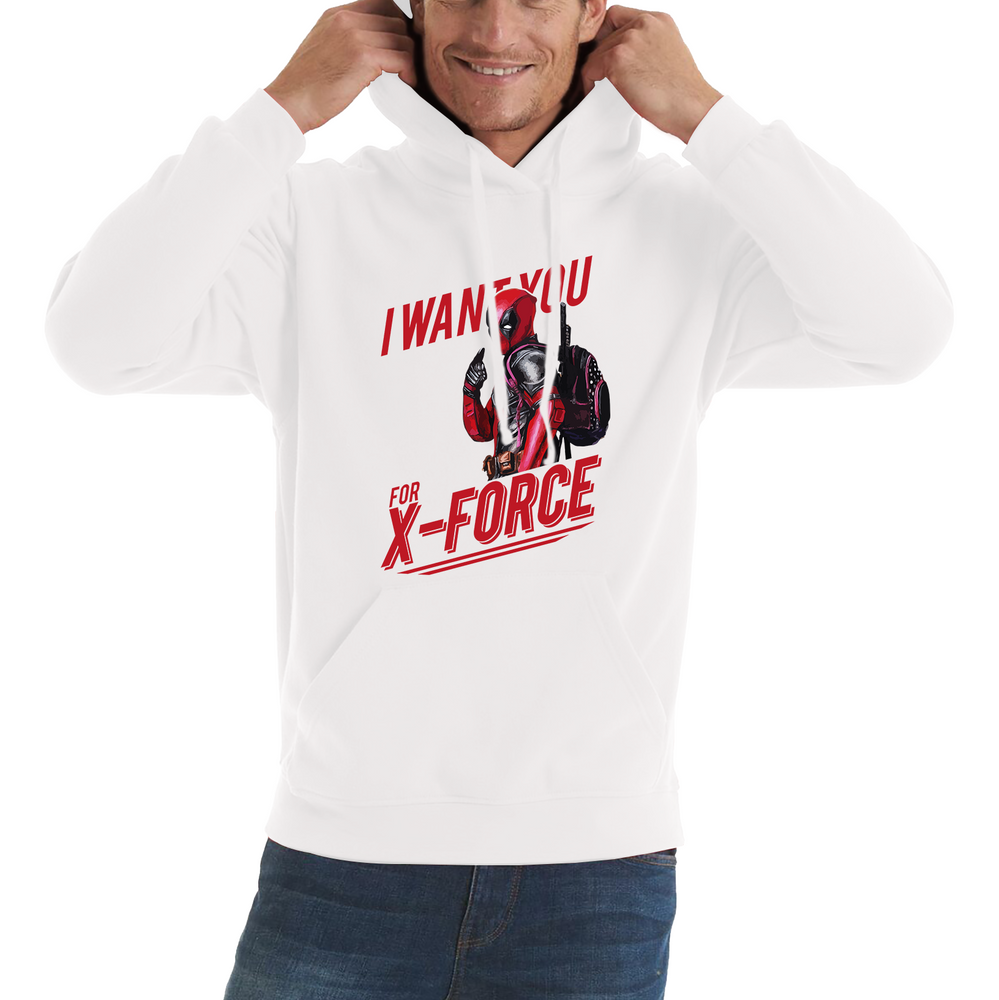 I Want You For X-Force, Deadpool Inspired Adult Hoodie