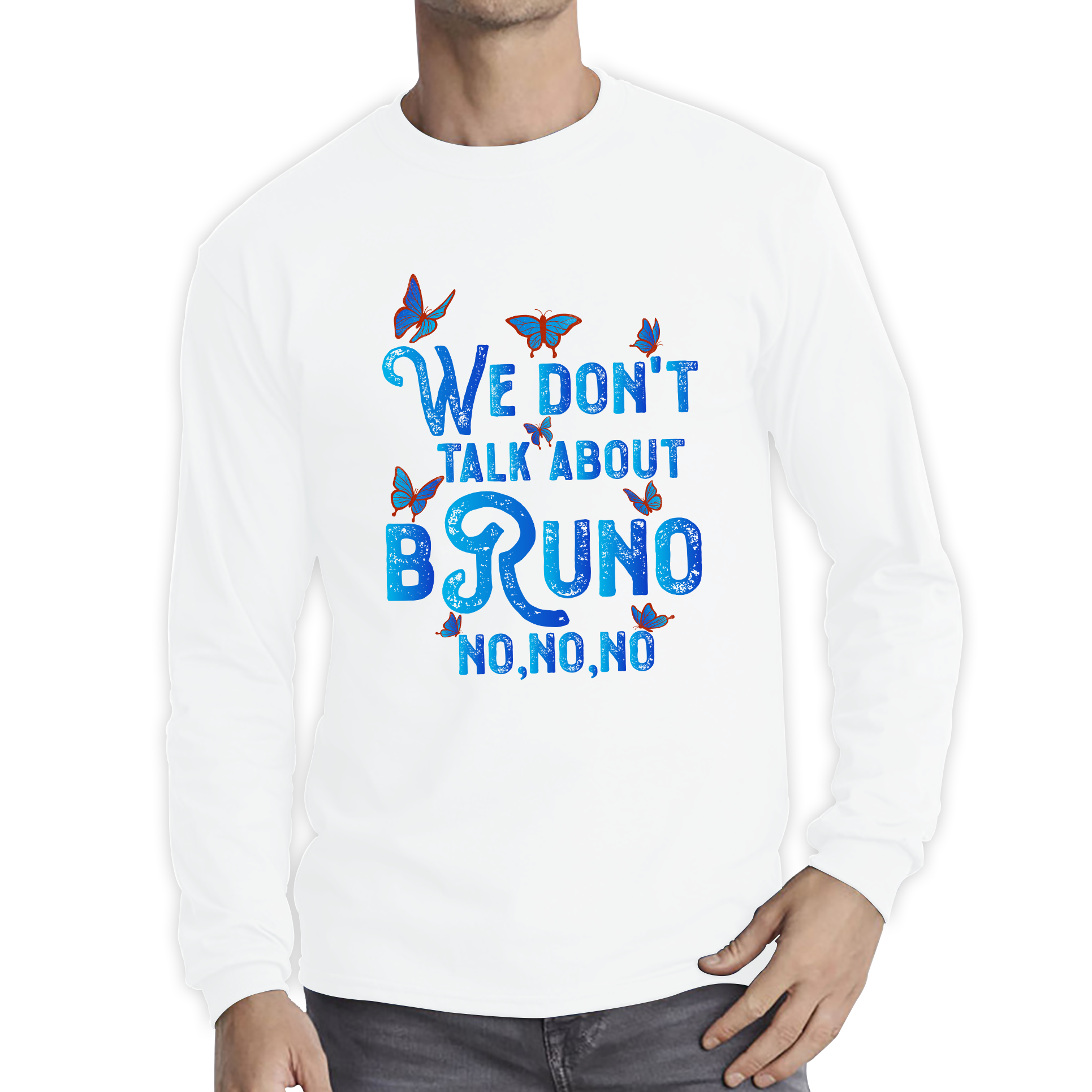 We Don't Talk About Bruno No No No Encanto Cartoon Movie Adult Long Sleeve T Shirt