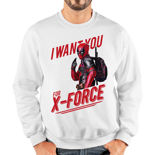 I Want You For X-Force, Deadpool Inspired Sweatshirt