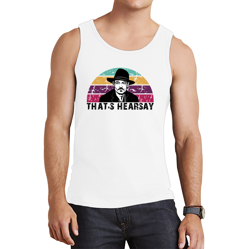 That's Hearsay Vintage Vest Justice For Johnny Depp Stand Support Him Tank Top