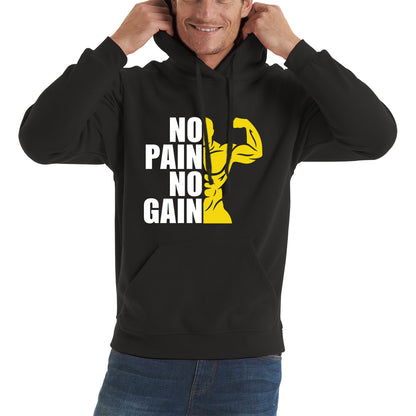 No Pain No Gain Gym Workout Fitness Bodybuilding Training Motivational Quote Muscle Body Flexing Unisex Hoodie