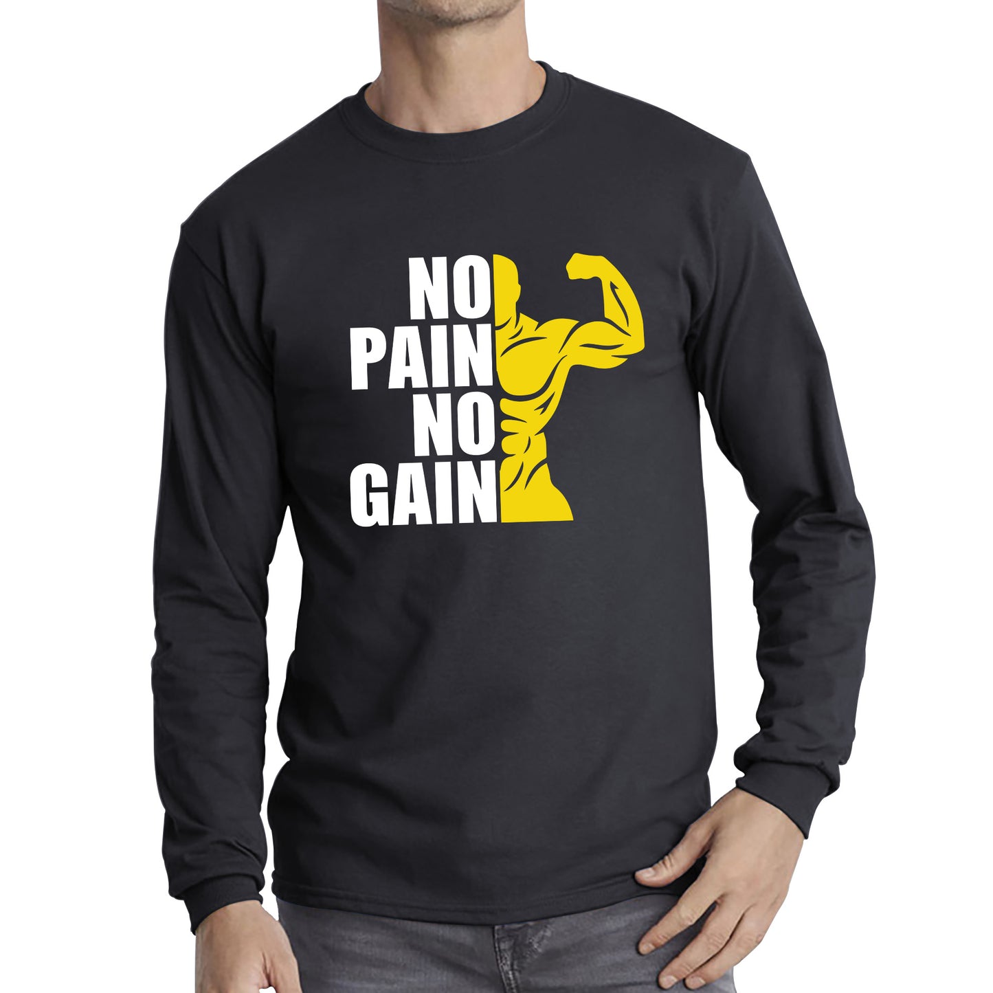 No Pain No Gain Gym Workout Fitness Bodybuilding Training Motivational Quote Muscle Body Flexing Long Sleeve T Shirt