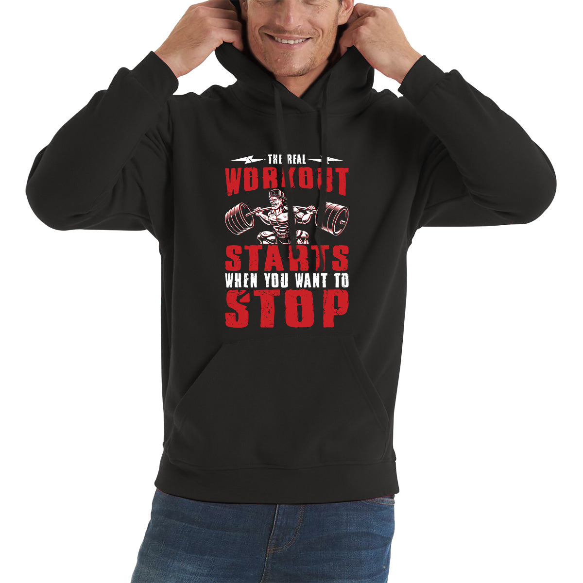 The Real Workout Starts When You Want To Stop Gym Workout Fitness Power Lifting Motivational Quote Unisex Hoodie