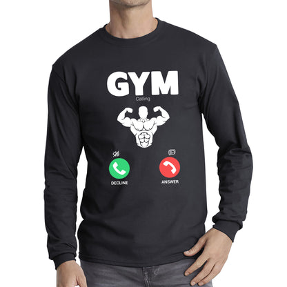 Gym Calling Gym Lover Awesome Gym Weightlifter Fitness Gym Is Calling Me Muscle Bodybuilding Six Pack Abs Long Sleeve T Shirt