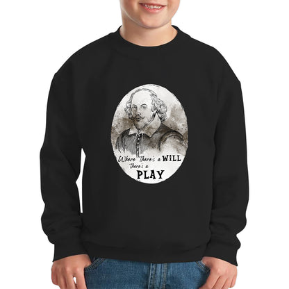 Shakespeare Shades Where There’s A Will There’s A Play National William Shakespeare Day Kids Jumper