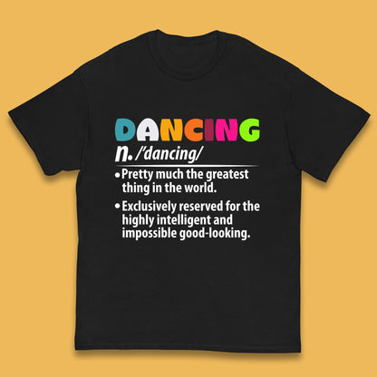 Dancing Noun Definition Funny Dancer Dance Dictionary Dancing Instructor Partner Ballroom Salsa Kids T Shirt