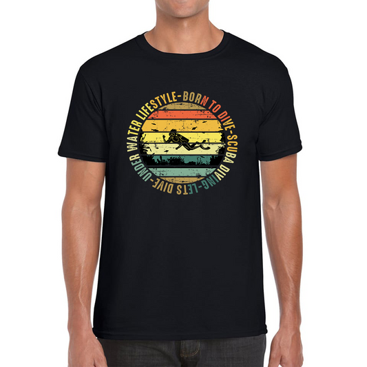 Born To Dive Scuba Diving Underwater Lifestyle T Shirt