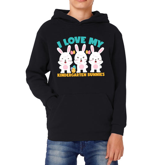 I Love My Kindergarten Bunnies Teacher Easter Bunny Teacher Back To School Kids Hoodie