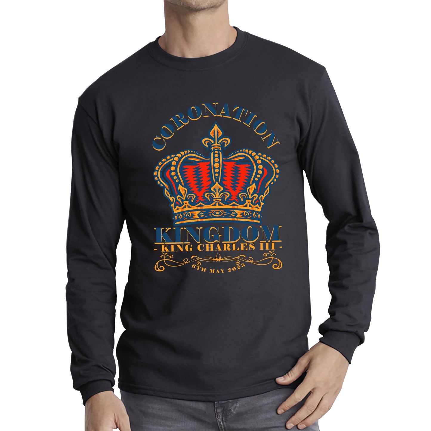 Coronation Kingdom King Charles III 6th May 2023 Royal Crown CR III His Majesty Union Jack Long Sleeve T Shirt