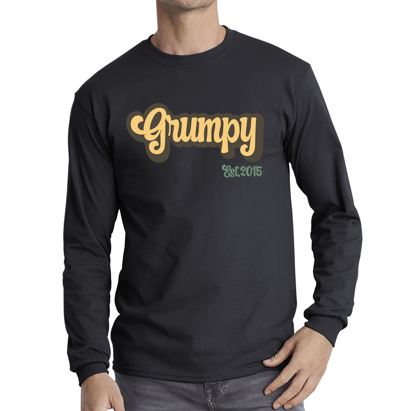 Grumpy EST 2015 Funny Sarcastic Birthday Long Sleeve T Shirt