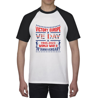 VE Day Victory In Europe Day Lest We Forget 1945-2023 World War II 78th Anniversary Remembrance Day British Veterans UK Baseball T Shirt