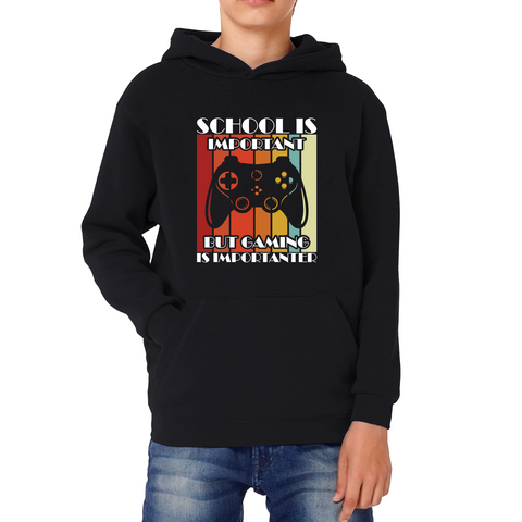 School Is Important But Gaming Is Importanter Vintage Gaming Controller Funny Gamer Kids Hoodie