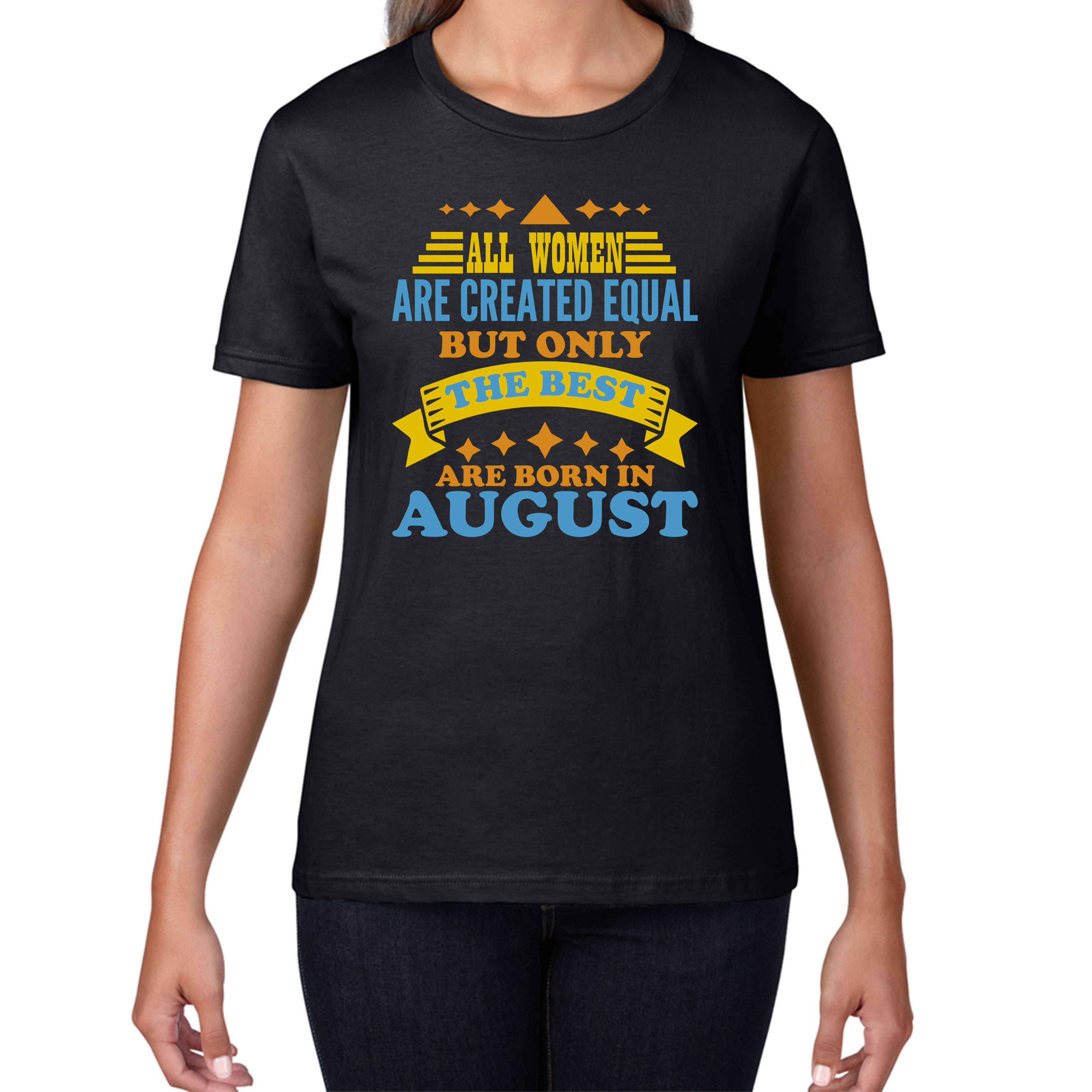 Ladies August Birthday T-Shirt