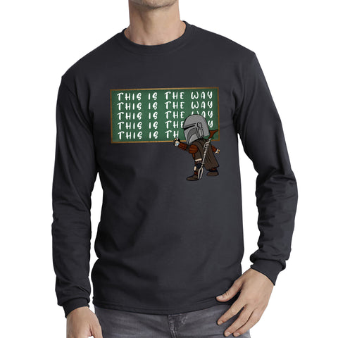 This Is The Way Dadalorian Fight War Warrior With Helmet Funny Gift Long Sleeve T Shirt