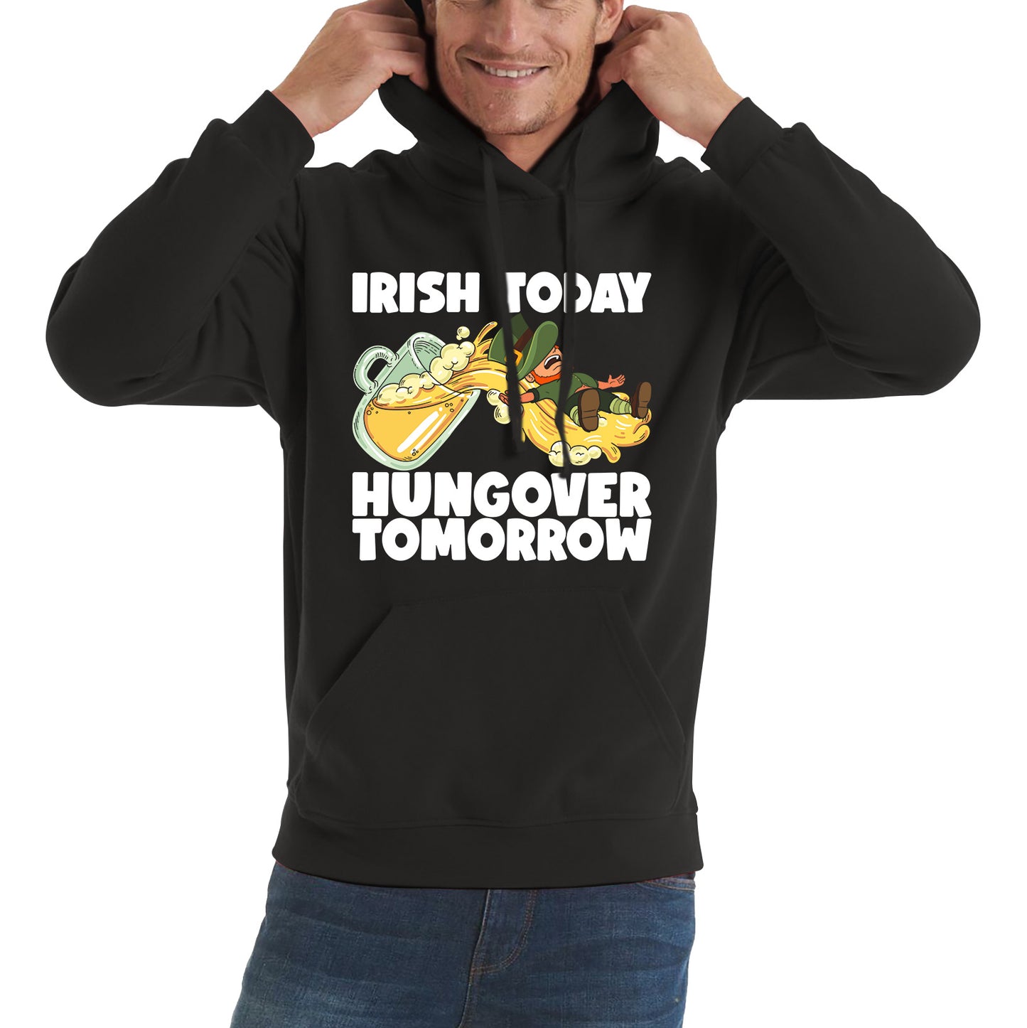 Irish Today Hungover Tomorrow Leprechaun Sliding Down On Beer Into Glass St. Patrick's Day Irish Drinking Unisex Hoodie