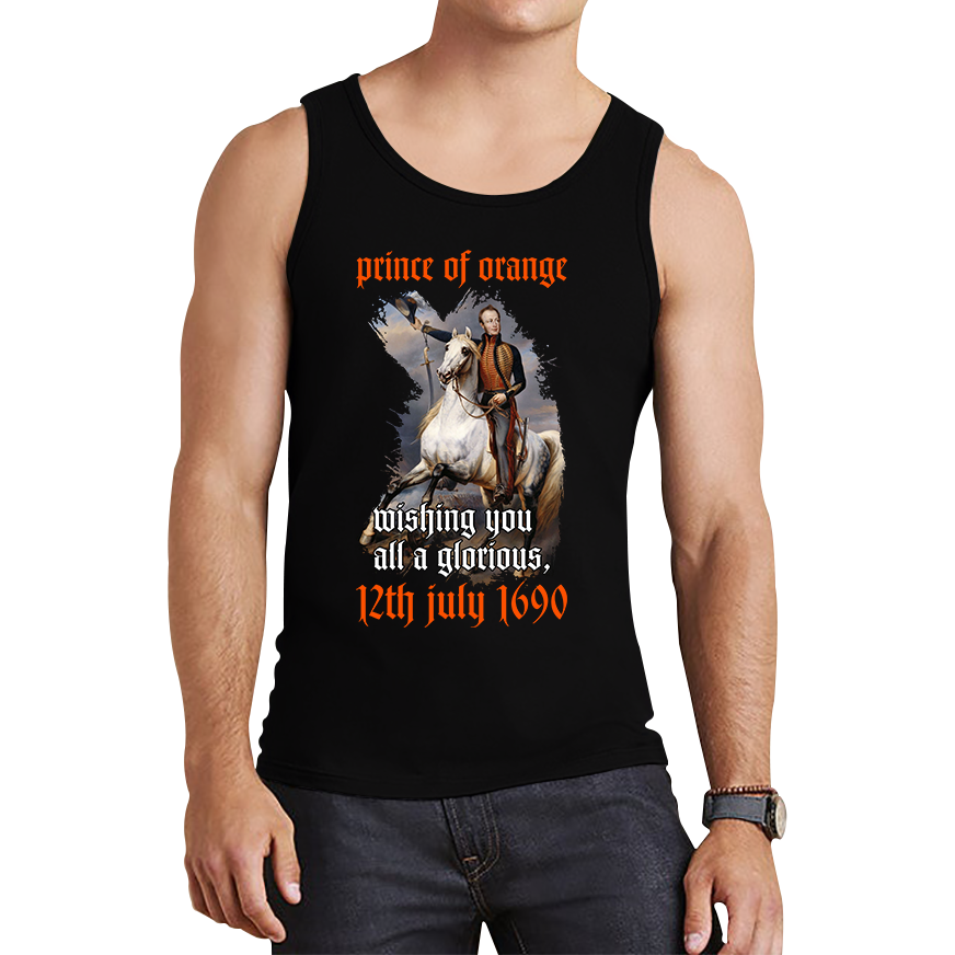 Prince Of Orange Mising You All A Glorious 12th July 1690 Battle Of Boyne Tank Top