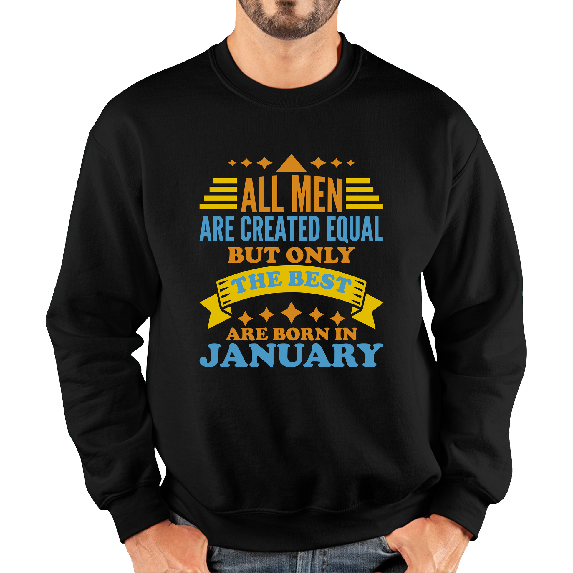 Born In January Birthday Sweatshirt