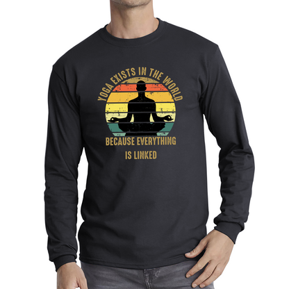 Yoga Exist In The World Because Everything Is Linked T Shirt