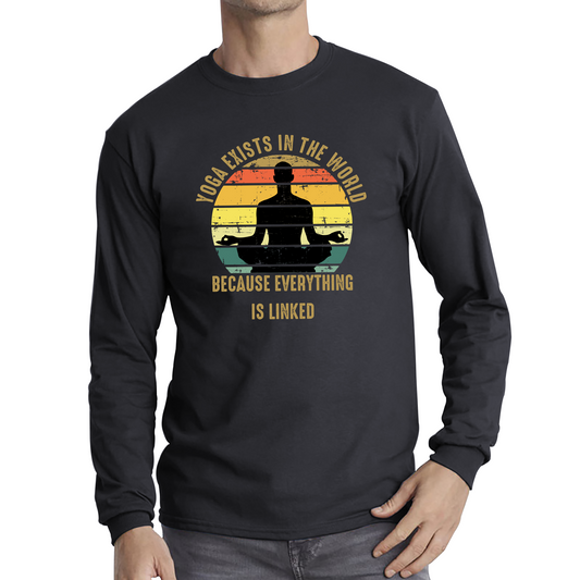 Yoga Exist In The World Because Everything Is Linked T Shirt