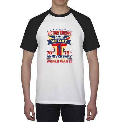 VE Day Victory In Europe Day Lest We Forget 1945-2023 World War II 78th Anniversary Remembrance Day British UK Veterans Baseball T Shirt