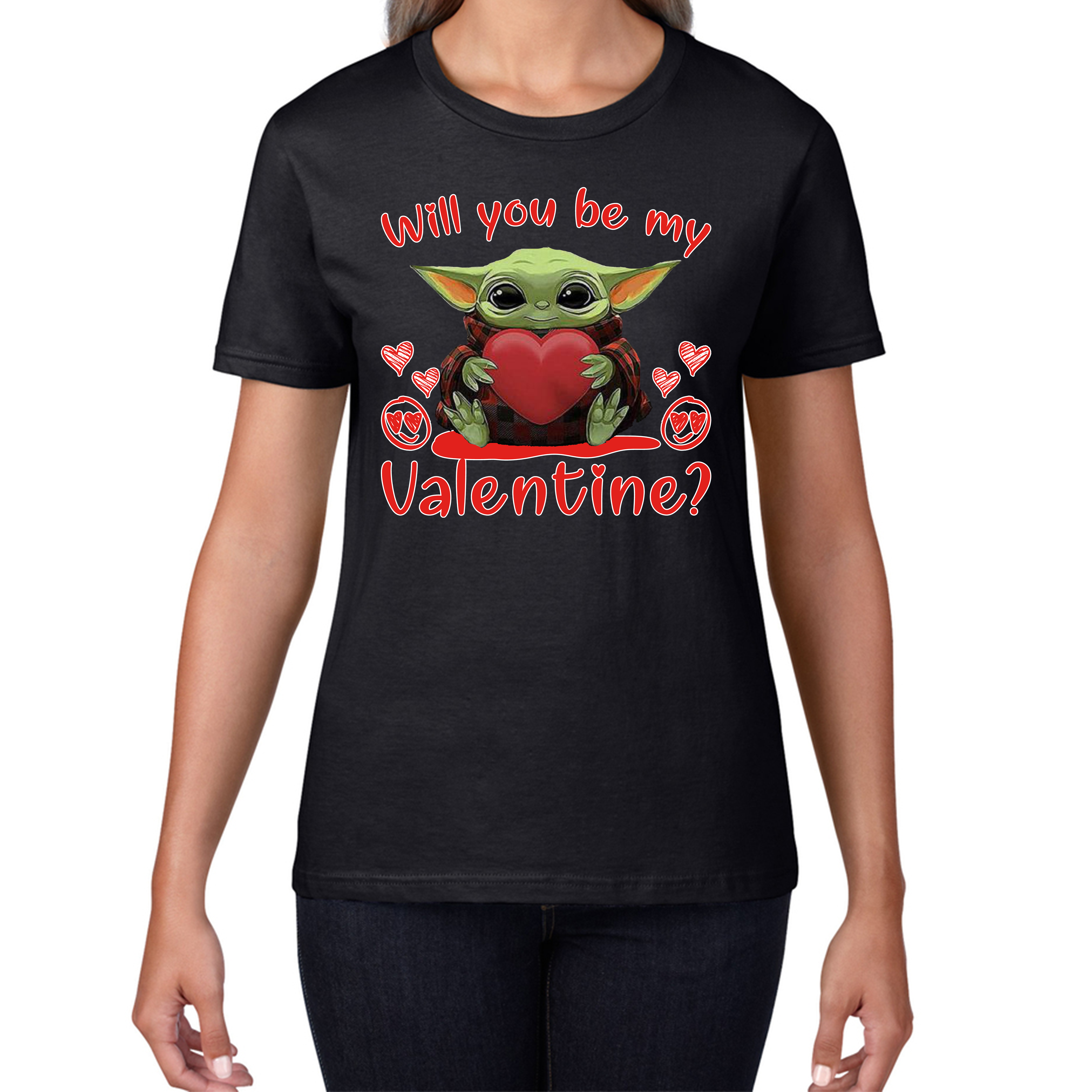 Baby Yoda Ladies Top Will You Be My Valentine Ladies T Shirt