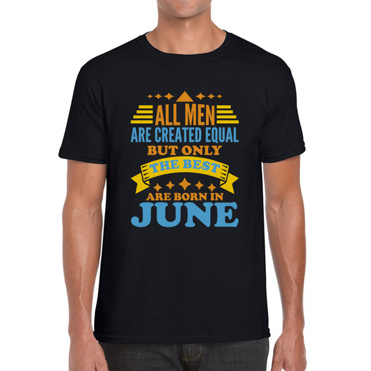 Born In June Birthday T Shirt